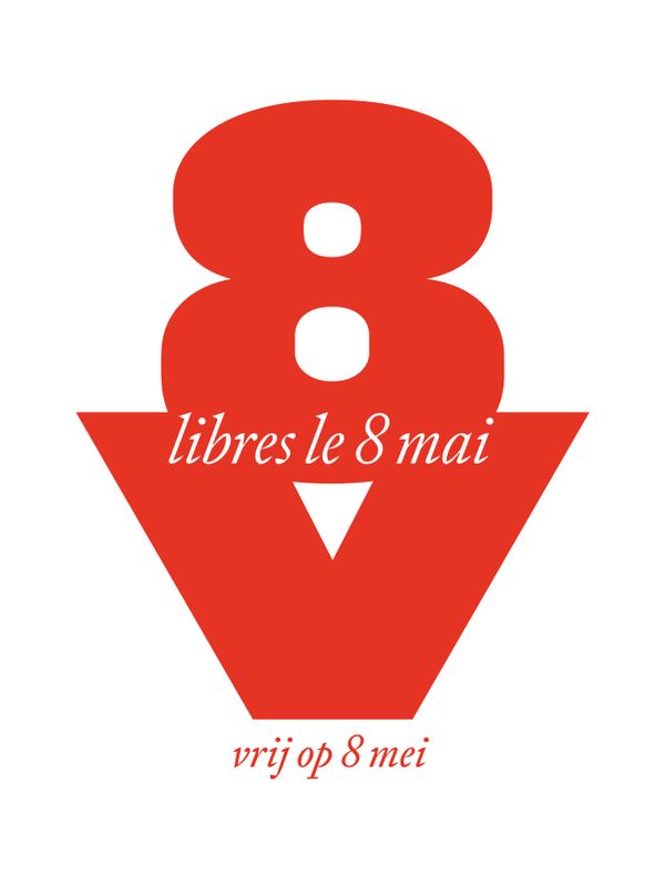 Libres le 8 mai